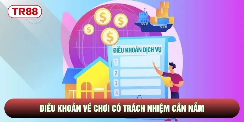Điều khoản về chơi có trách nhiệm cần nắm