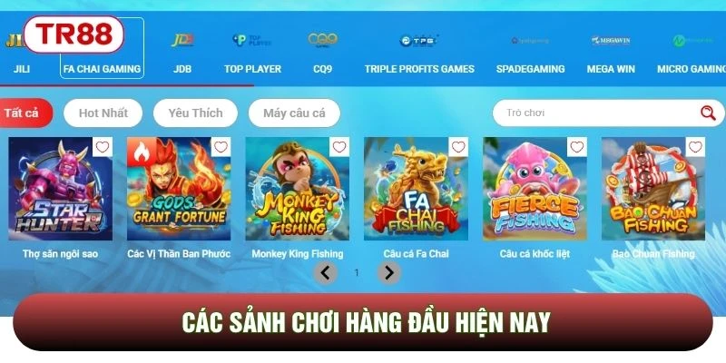 Các sảnh chơi hàng đầu hiện nay Các sảnh chơi hàng đầu hiện nay