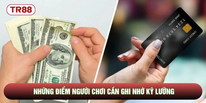 Những điểm người chơi cần ghi nhớ kỹ lưỡng Những điểm người chơi cần ghi nhớ kỹ lưỡng