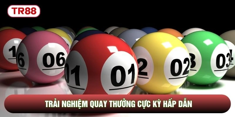 Trải nghiệm quay thưởng cực kỳ hấp dẫn Trải nghiệm quay thưởng cực kỳ hấp dẫn